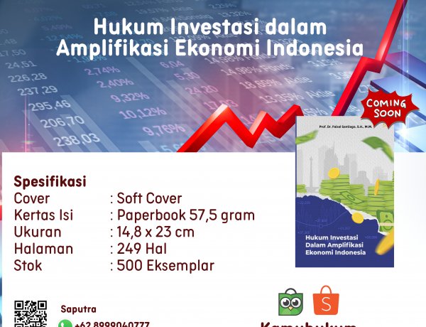 Hukum Investasi Dalam Amplifikasi Ekonomi Indonesia
