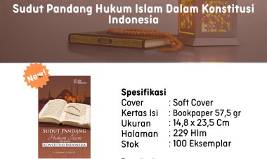 Sudut Pandang Hukum Islam Dalam Konstitusi Indonesia