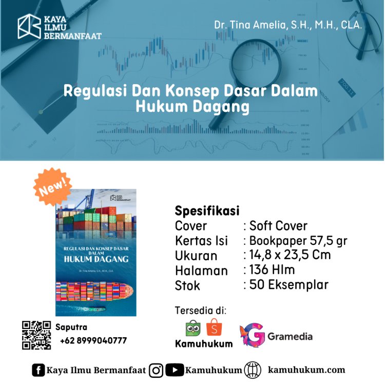 Regulasi Dan Konsep Dasar Dalam Hukum Dagang
