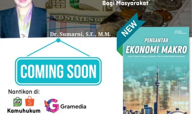 Pengantar Ekonomi Makro: Suatu Telaah Konsep, Kebijakan, dan Implikasi Bagi Masyarakat