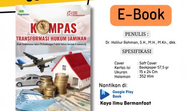 E-Book Kompas Transformasi Hukum Jaminan (Arah Pembaharuan dalam Perkembangan Praktik Hukum Jaminan di Indonesia)
