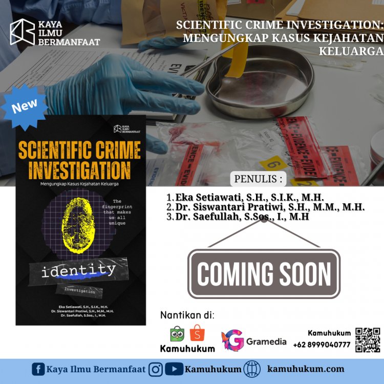 Scientific Crime Investigation: Mengungkap Kasus Kejahatan Keluarga