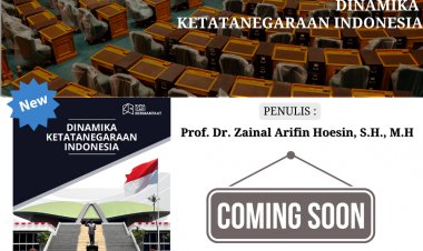 DINAMIKA KETATANEGARAAN INDONESIA