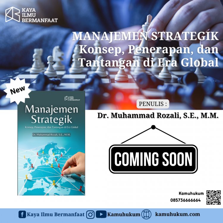 Manajemen Strategik: Konsep, Penerapan, dan Tantangan di Era Global