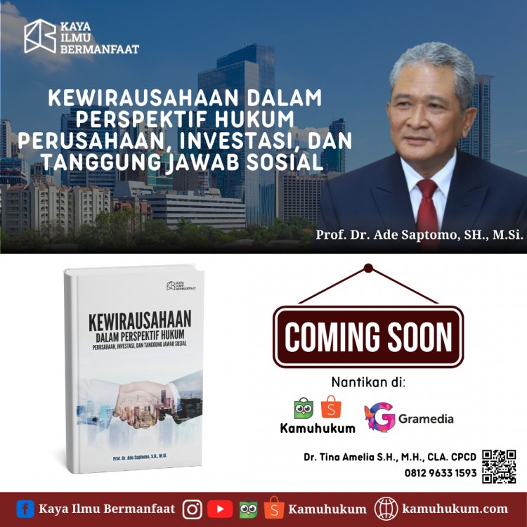 KEWIRAUSAHAAN DALAM PERSPEKTIF HUKUM: PERUSAHAAN, INVESTASI, DAN TANGGUNG JAWAB SOSIAL