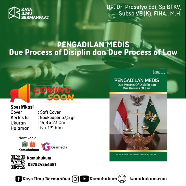 PENGADILAN MEDIS:  Due Process Of Disiplin dan Due Process Of Law